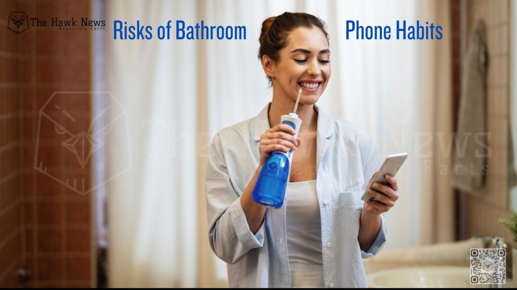 Risk of Bathroom Phone Habits