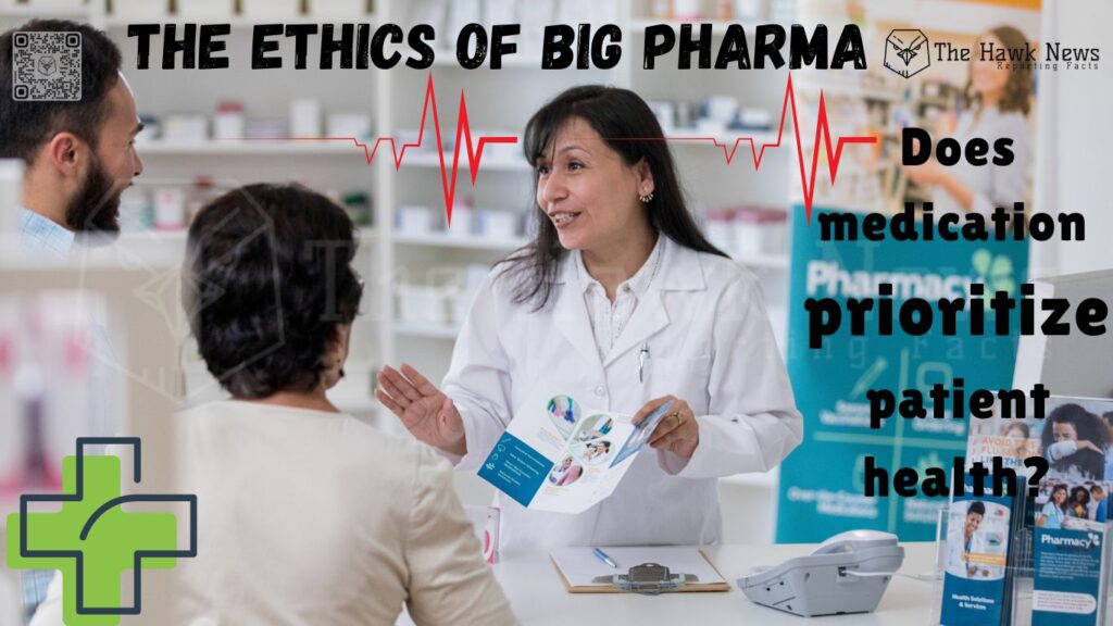 The Ethics of Big Pharma