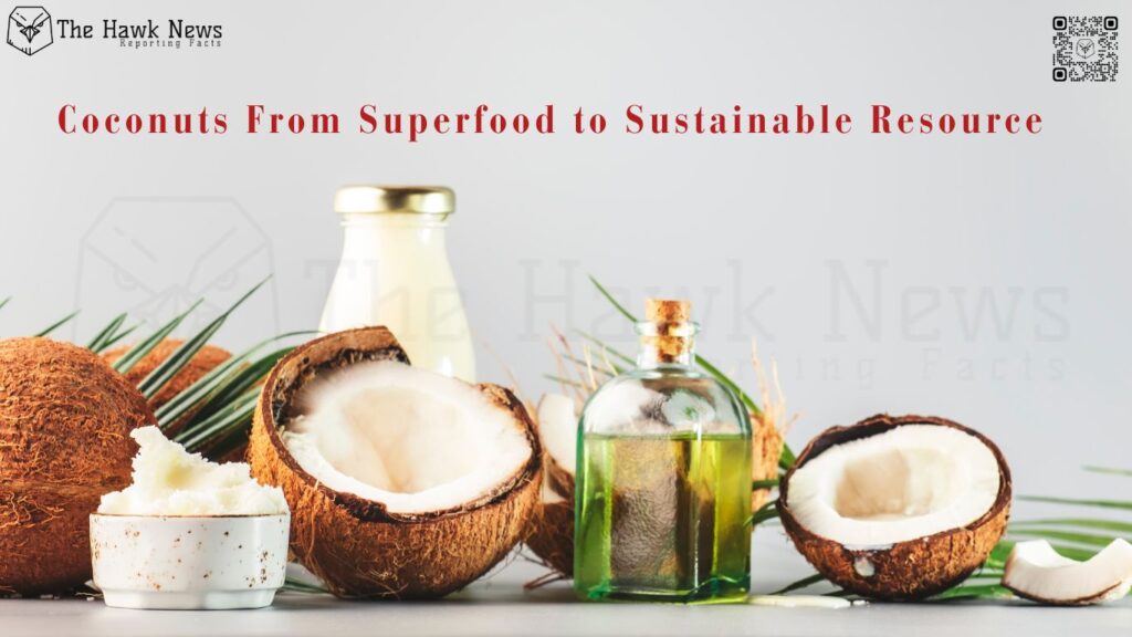 Coconuts the Superfood