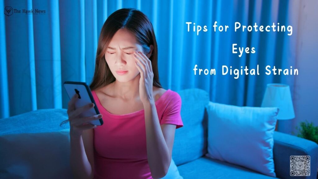 Protecting Your Eyes from Digital Strain