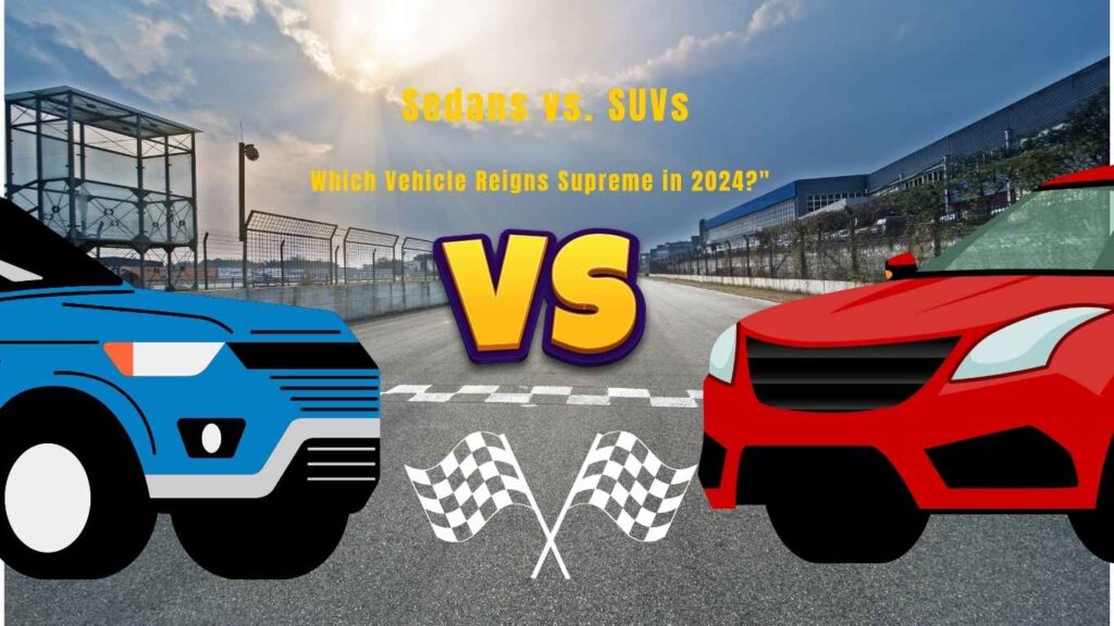 Sedans vs SUV's