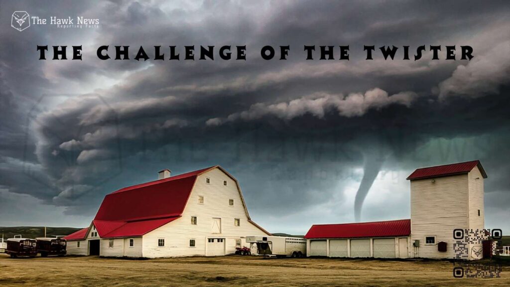The Challenge of the Twister