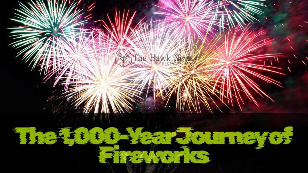 The 1,000-Year Journey of Fireworks