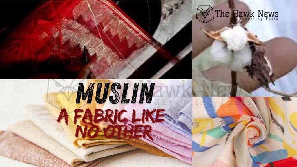 The Rise of Muslin A Fabric Like No Other