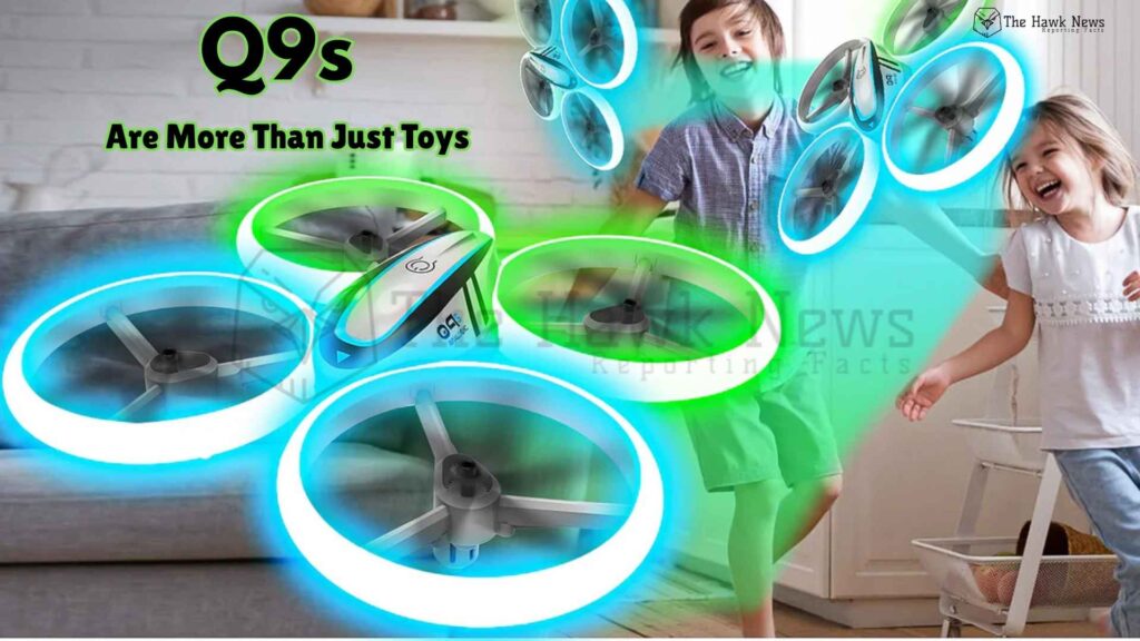 Q9s Are More Than Just Toys