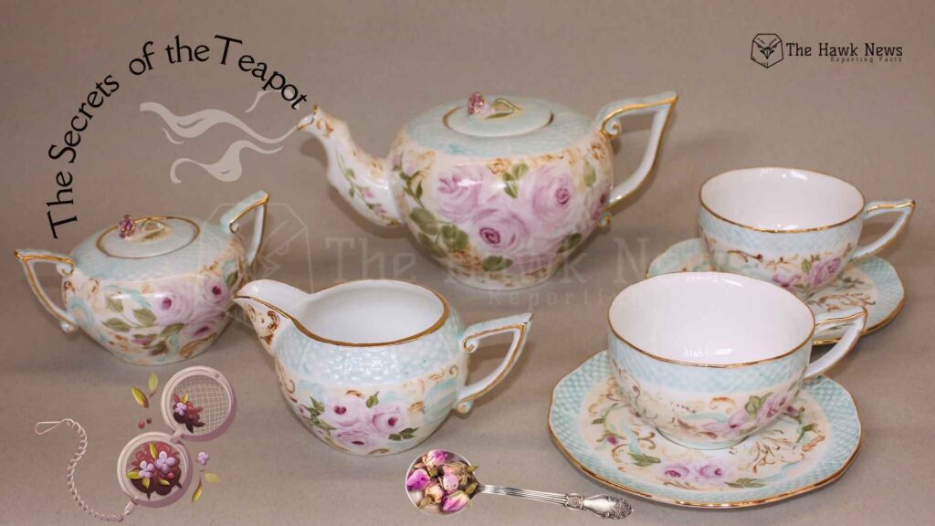 The secrets of a Teapot