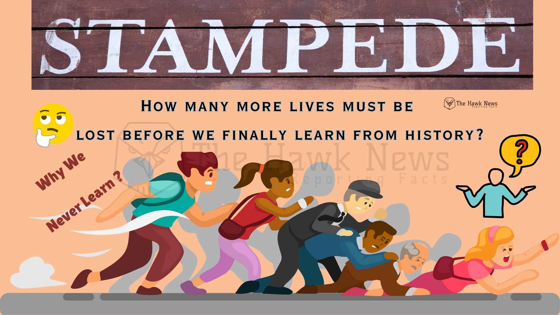 Why We Never Learn: Stampedes, Star Worship, &amp; the Forgotten Lessons of History