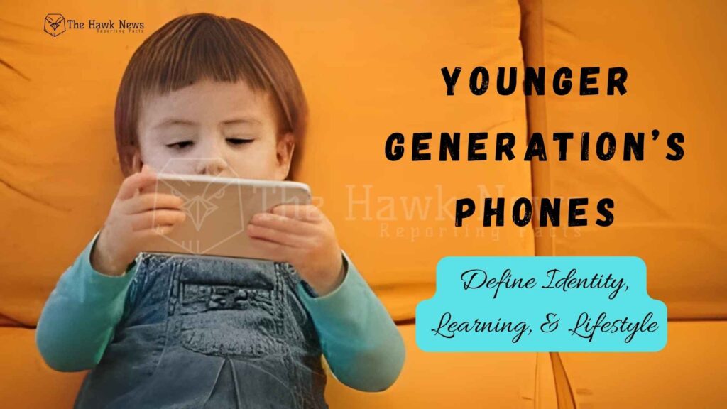 Younger Generation’s Phones