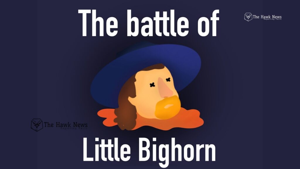 The Battle of Little Bighorn