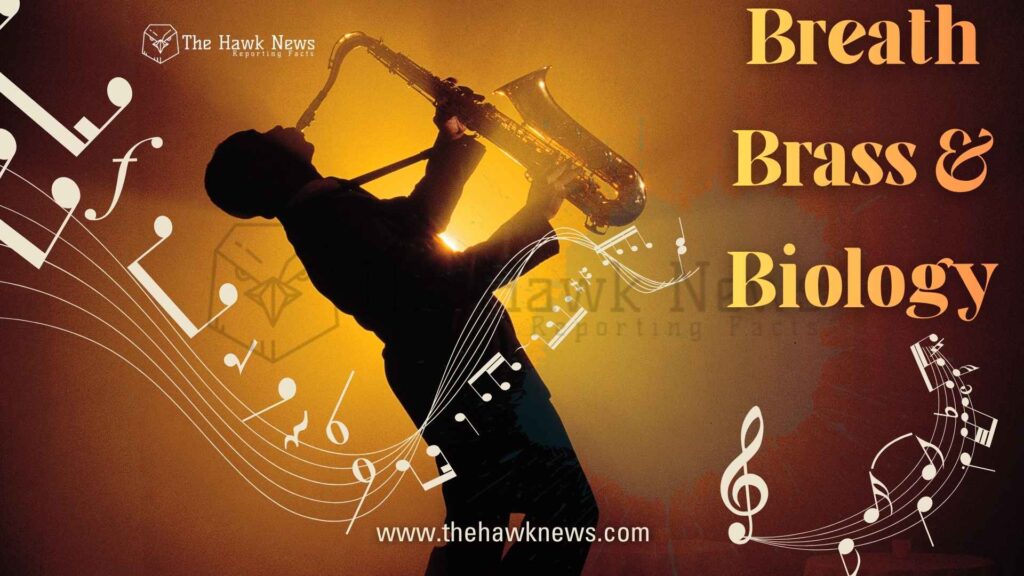 Breath, Brass, and Biology