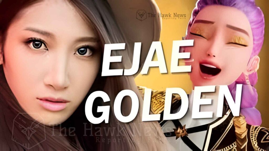 Story Behind “Golden” and EJAE