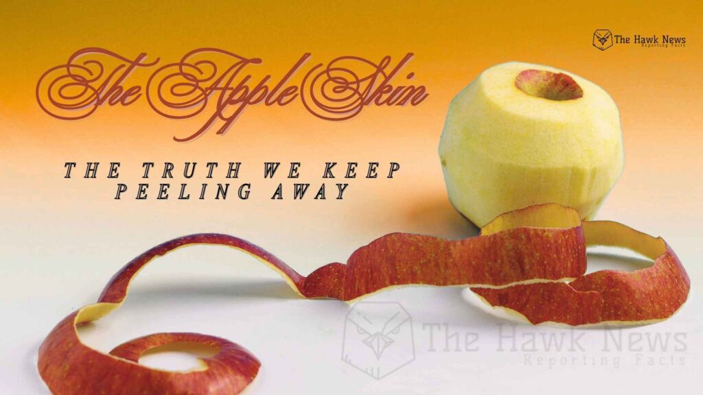 The Truth We Keep Peeling Away