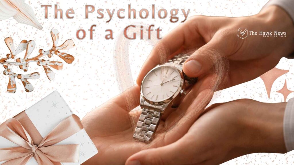 The Psychology of a Gift