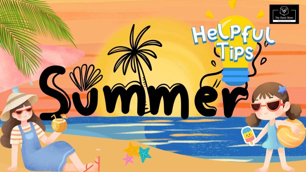 Summer helpful tips