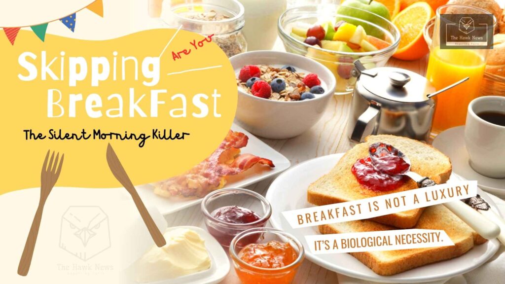 Skipping Breakfast