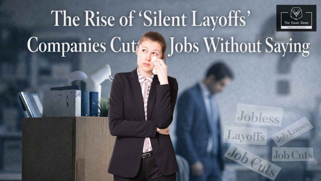 The Rise of Silent Lay offs