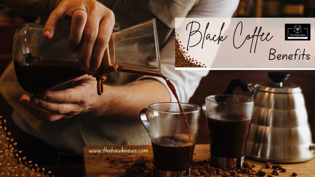 Black Coffee Benefits