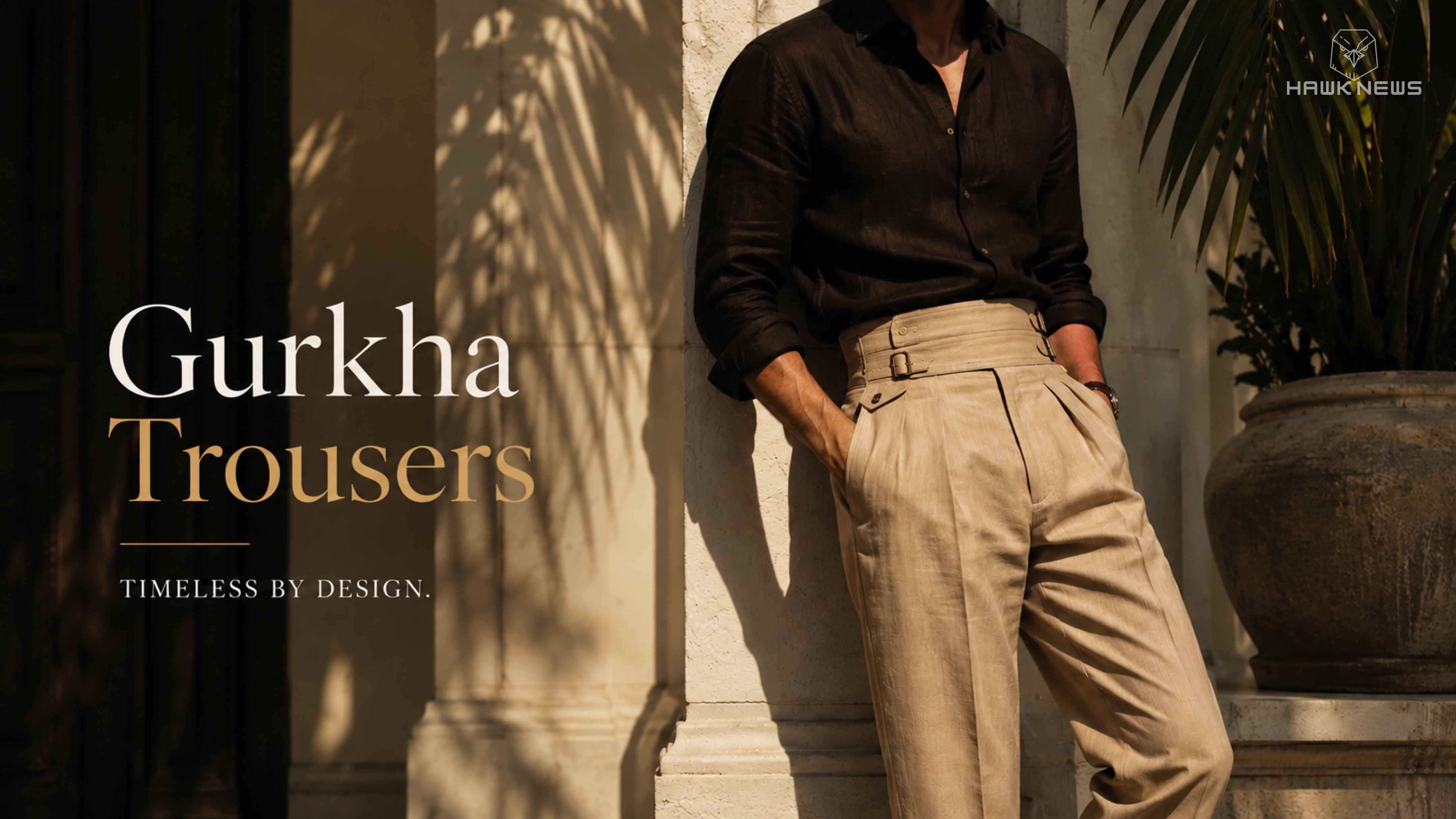 The Timeless Appeal of Gurkha Trousers: A Military Classic That Never Left Fashion